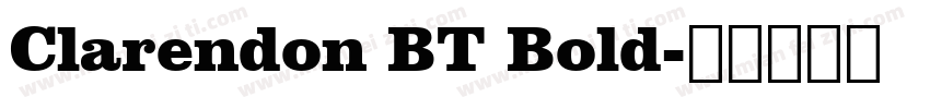 Clarendon BT Bold字体转换